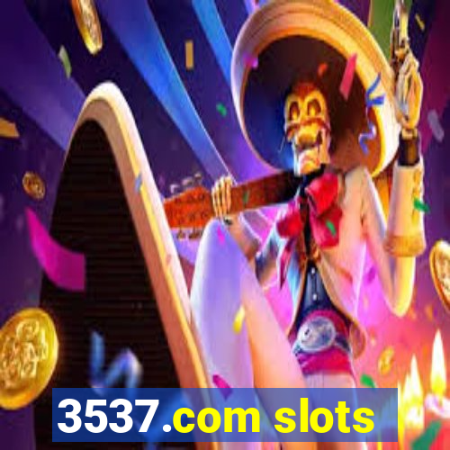 3537.com slots